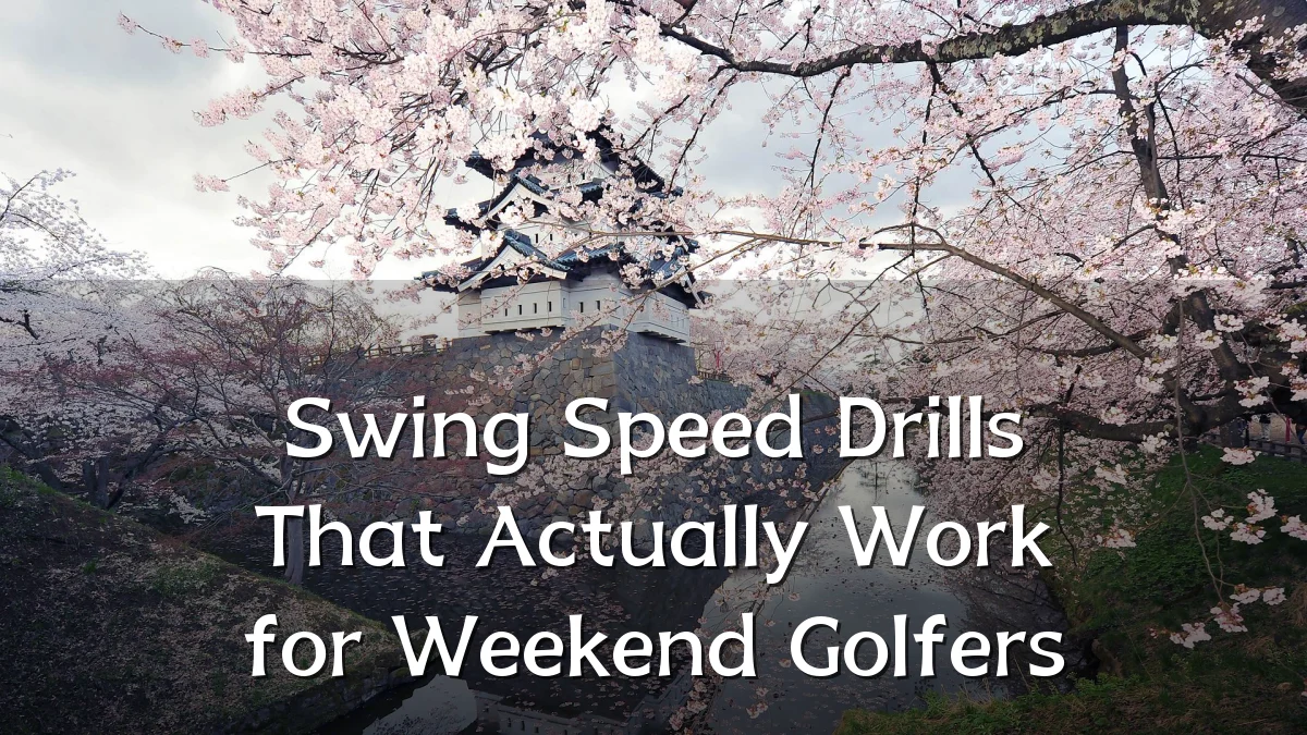 Swing Speed Drills That Actually Work for Weekend Golfers